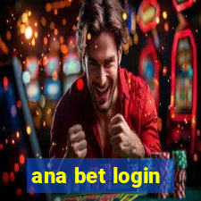 ana bet login